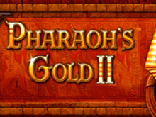 Играть в автоматы Pharaohs Gold 2 в казино на деньги